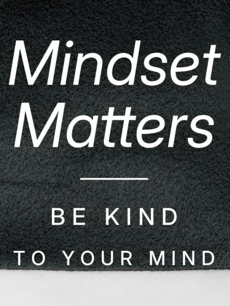 Mindset Matters