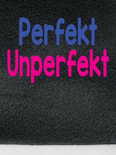 Perfekt - Unperfekt