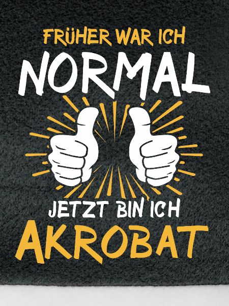 Akrobat Spruch