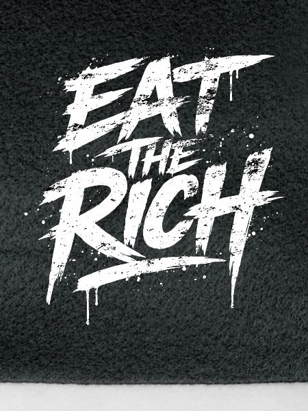 Iss den reichen Graffiti-Slogan