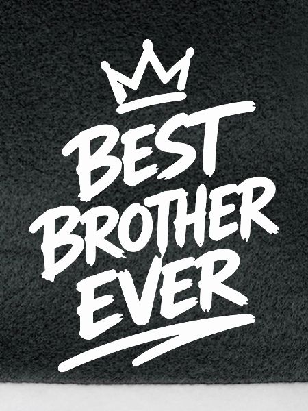 Best Brother Ever