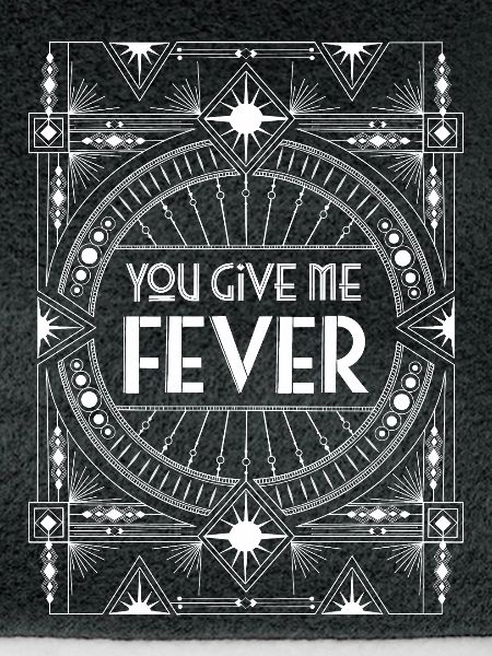 Fever. Total Attraction.