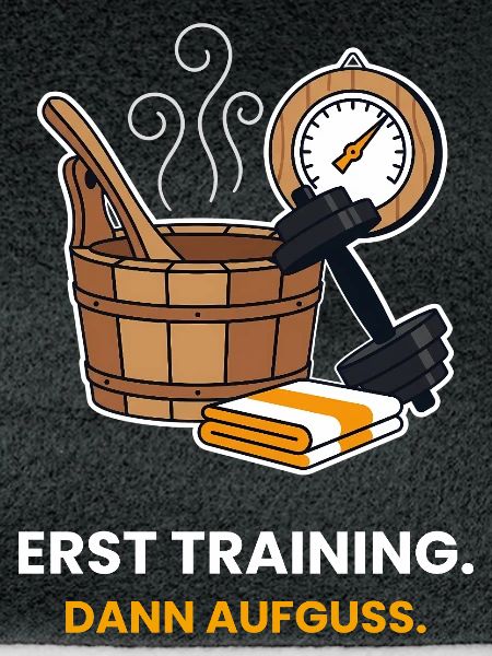 Erst Training, dann Aufguss