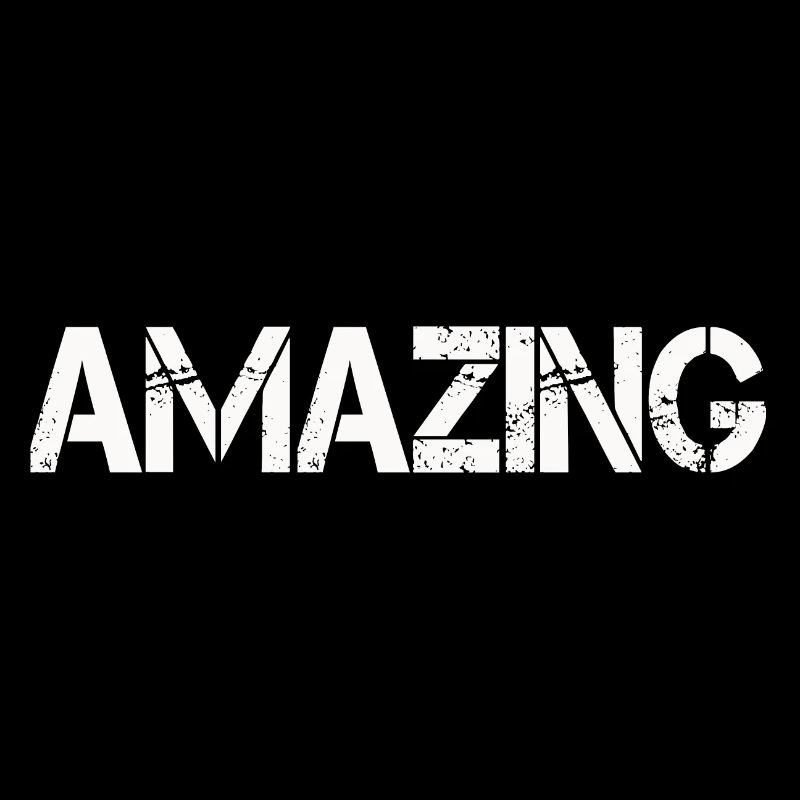 AMAZING