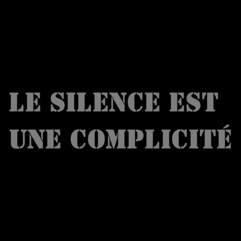 SILENCE IS COMPLICITY