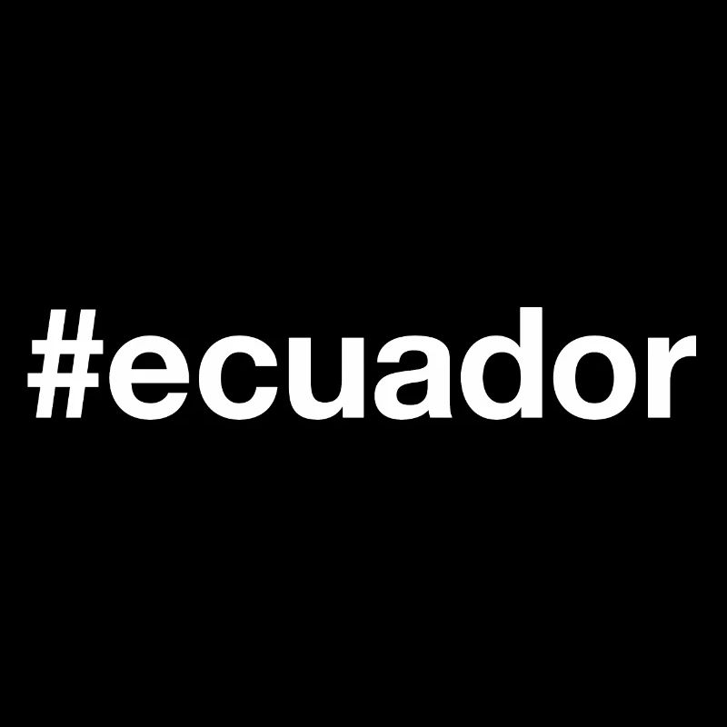 ECUADOR Hashtag