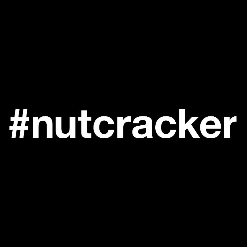 NUTCRACKER Hashtag