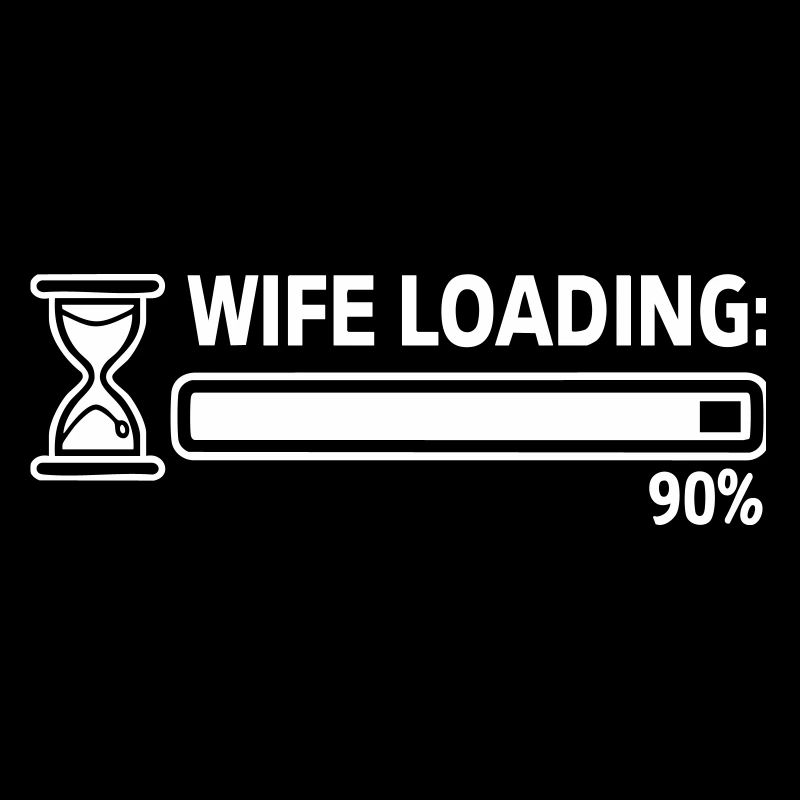 Bride "Wife Loading" motif with loading bar