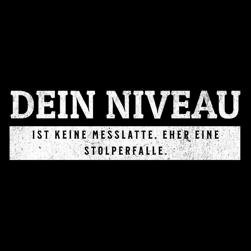 SARKASMUS - Keine Messlatte eher eine Stolperfalle