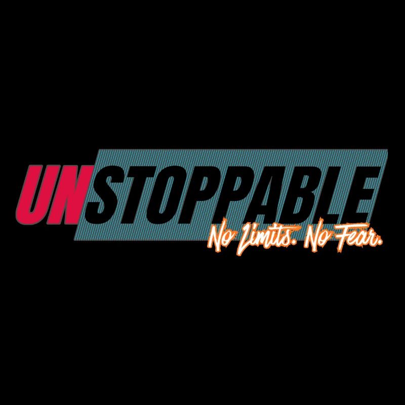 Unstoppable without limits