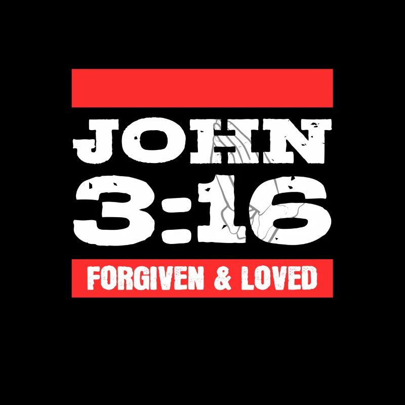John 3 16 Bible Psalm Christian Forgiven Loved