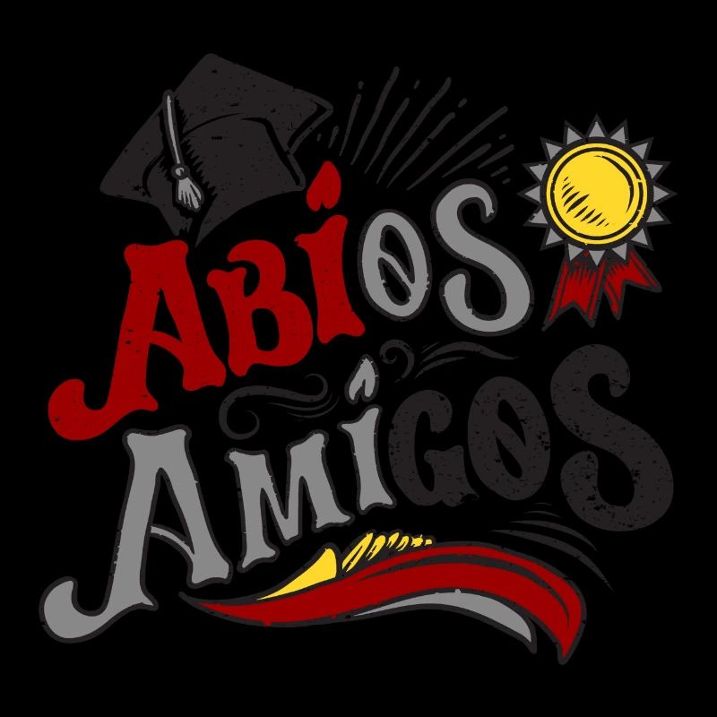 ABIOS AMIGOS. High School. achèvement