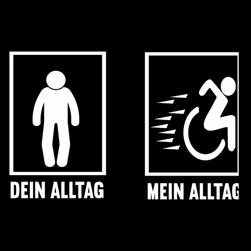 Dein Alltag Mein Alltag Rollstuhl Rollstuhlfahrer