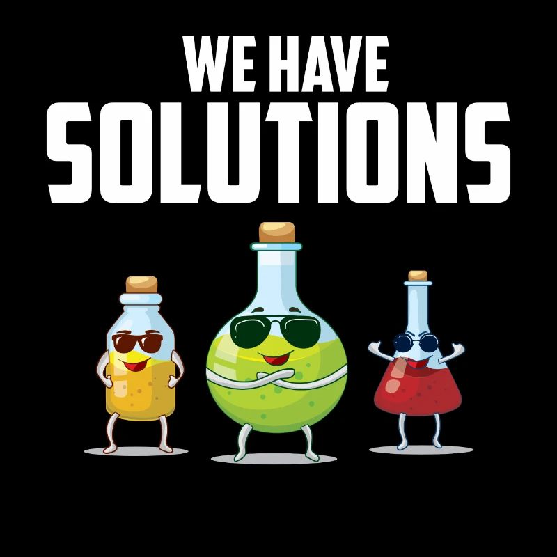 Nous avons des solutions! Cadeau de blague chimiste chimiste