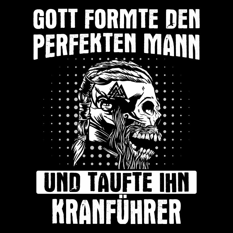 Kranführer Kran Baustelle Kranfahrer Spruch