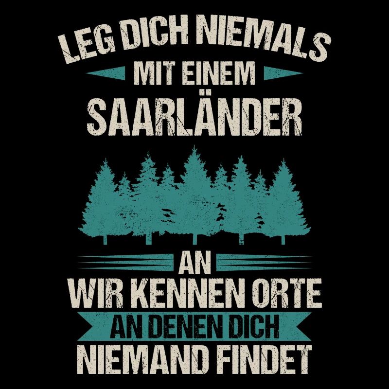 Saarland Saarländerin Saarländer Spruch
