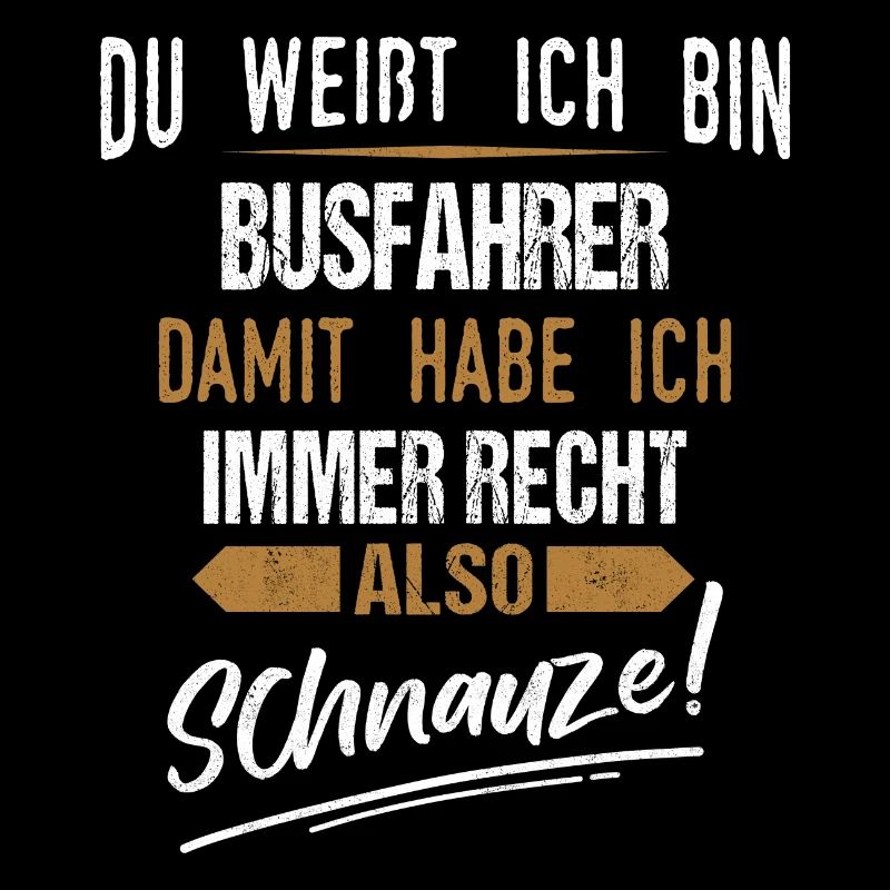 Busfahrer Busfahrerin Bus Reisebus Beruf Spruch