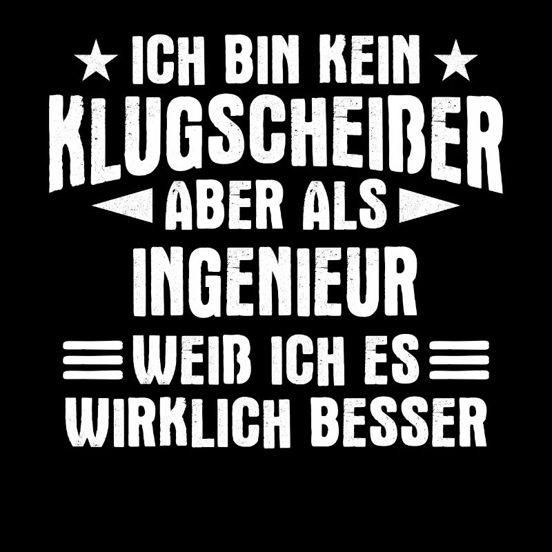 Ingenieur Maschinenbau Spruch