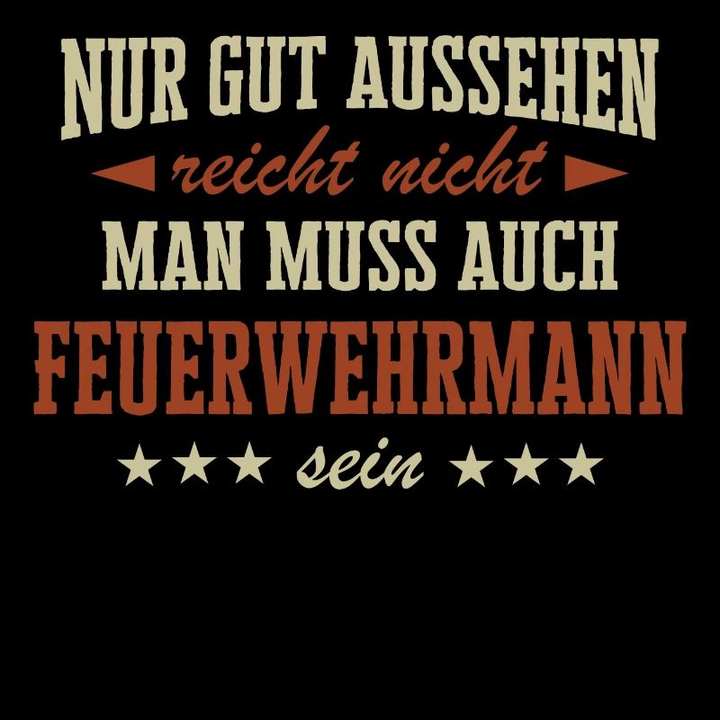 Feuerwehrmann Feuerwehr Notruf 112 Beruf Spruch