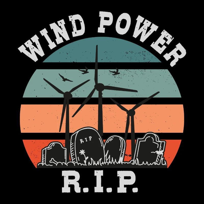 Wind Power RIP, No to Wind Energy