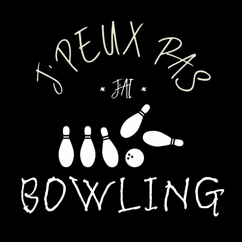 J'peux pas j'ai bowling