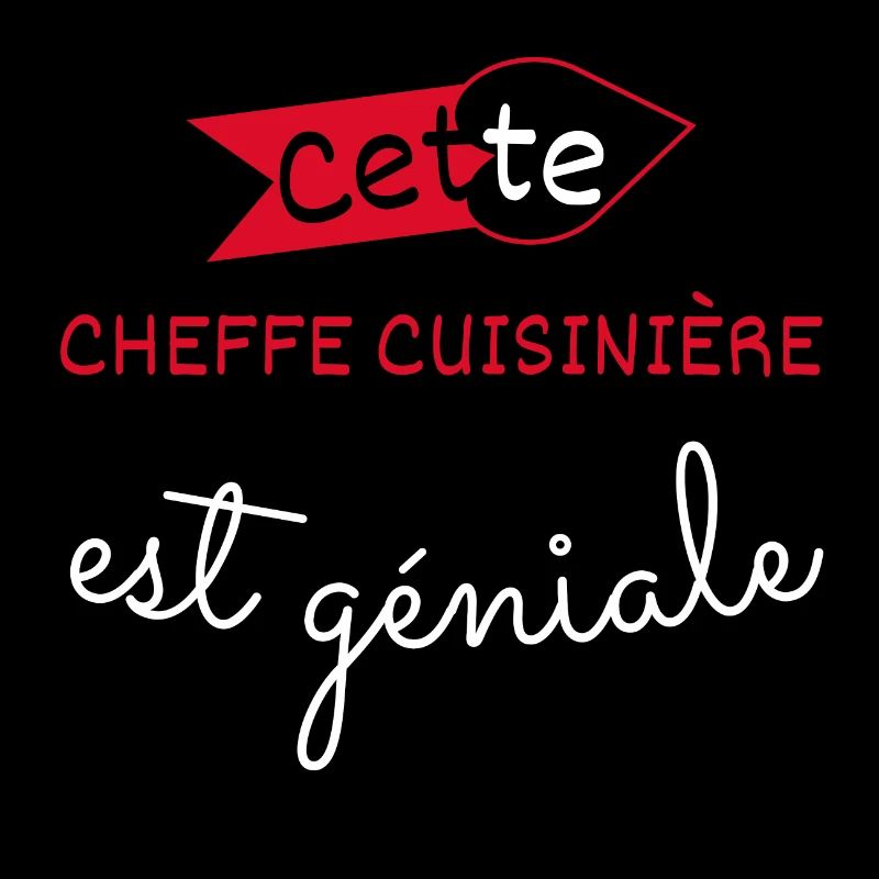 Cheffe cuisinière géniale cadeau