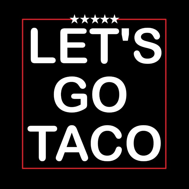 Lets goTaco