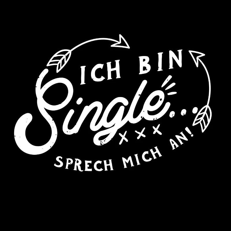 Ich bin single, sprich mich an.