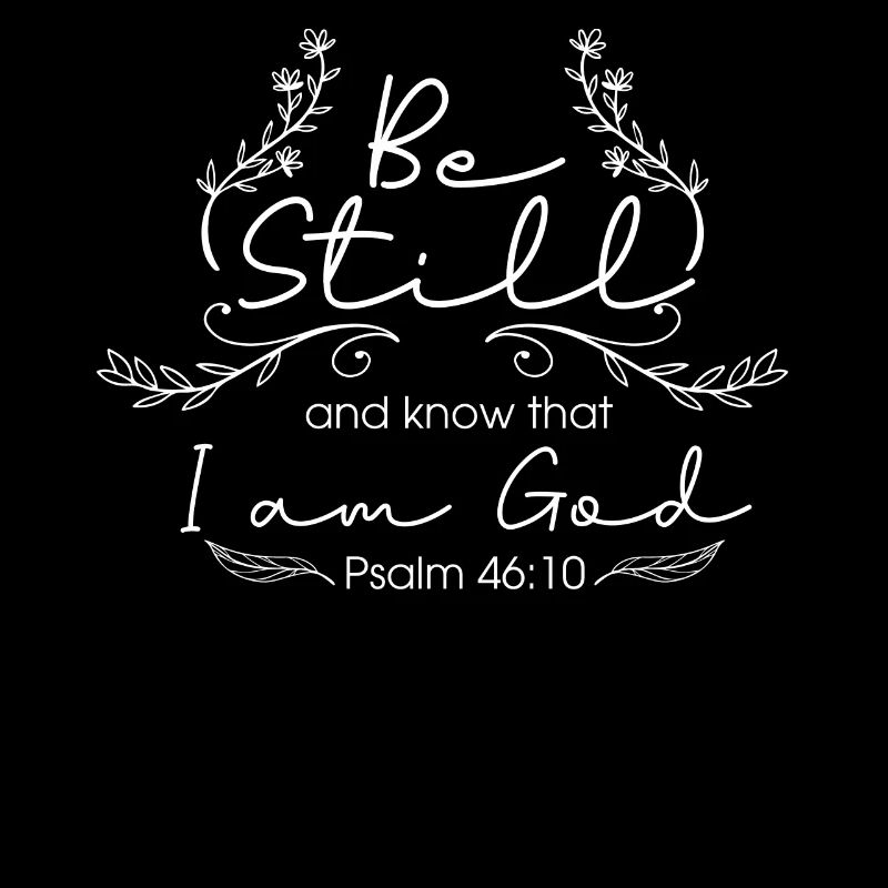 Psaume 46:10 Verse de la Bible, Christ, Silence