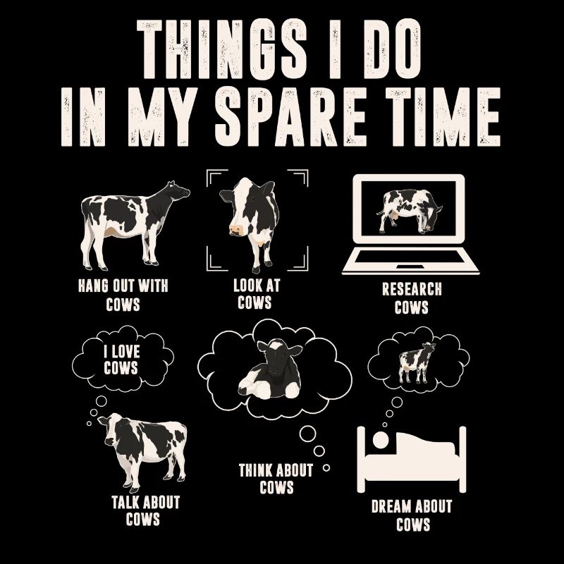 Les vaches, les choses que je fais pendant mon temps libre