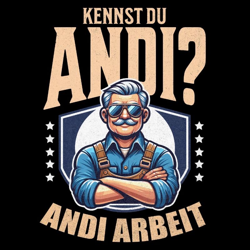 Handwerker Andi Arbeit Geschenk Sprüche Lustig