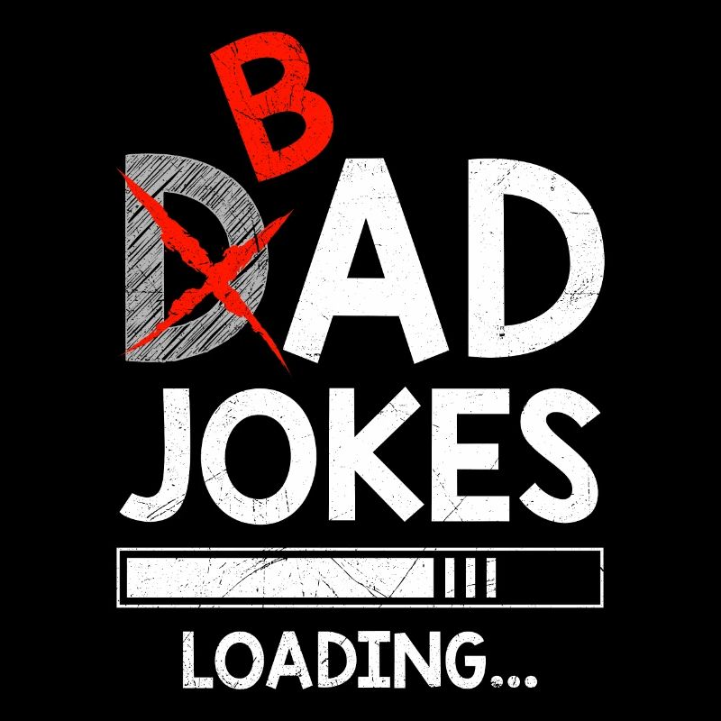 Dad Joke Bad Joke loading Papa Jokes