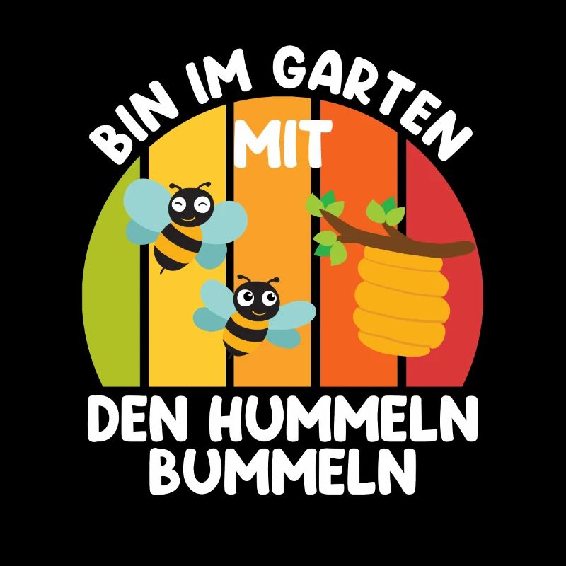 Bin im Garten mit den Hummeln bummeln Gärtner