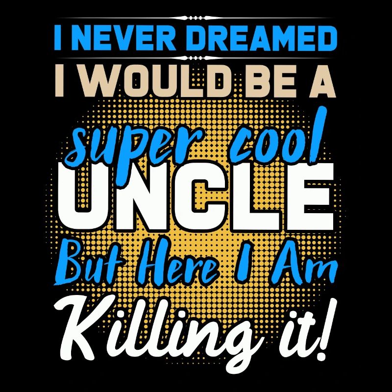 Super cool uncle