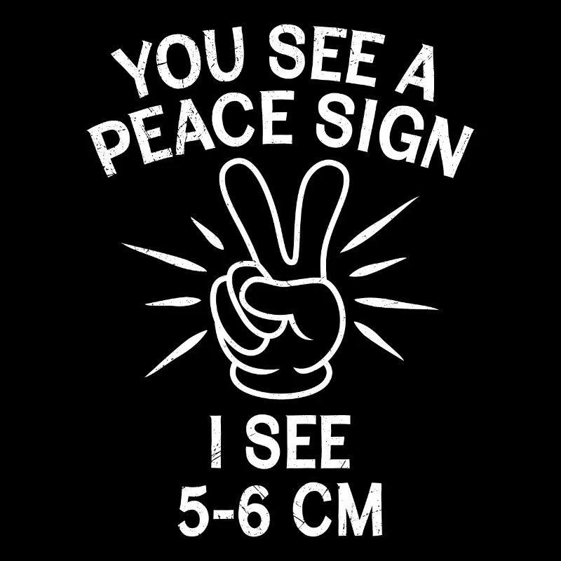 Du siehst ein Peace ich sehe 5-6 cm Hebamme