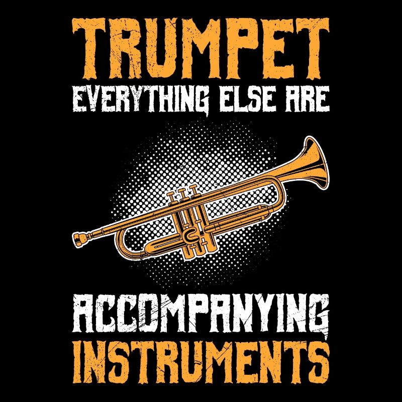 Tout le reste est instruments d’accompagnement trompette