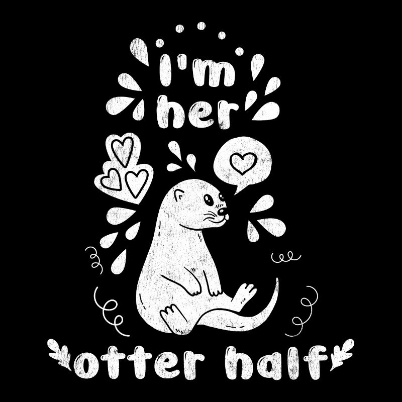 I am her otter half Süßes Valentinstag