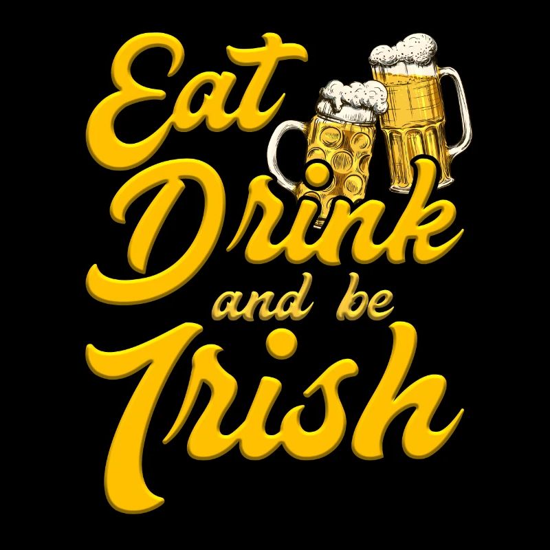 Eat Drink and be Irish Bier St. Patrick’s Day
