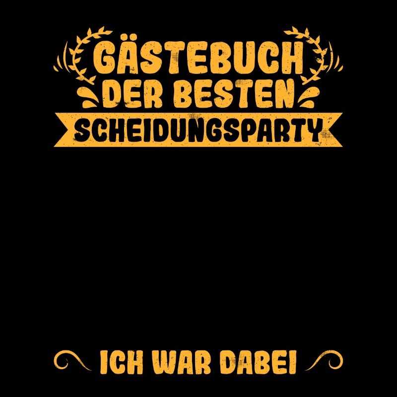 Scheidungsparty Gästebuch Ich war Dabei Scheidung