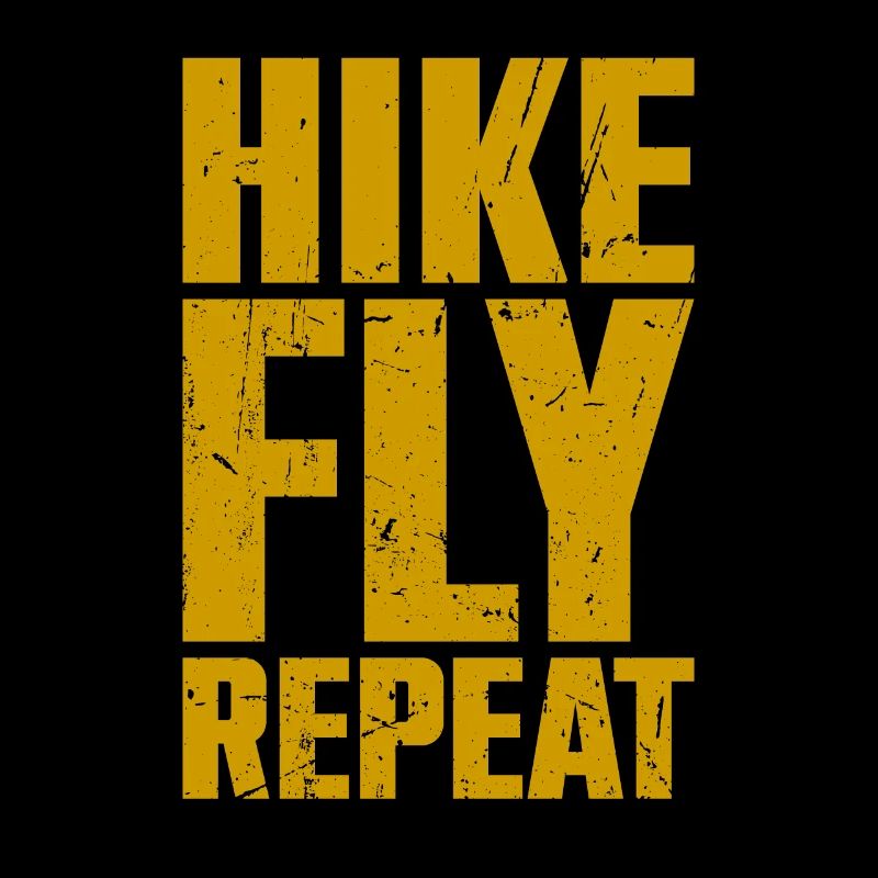 Hike Fly Repeat Mountaineering Paragliding