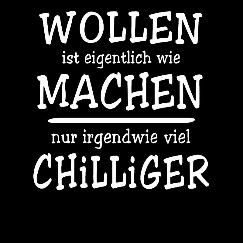 Sprüche Machen Wollen