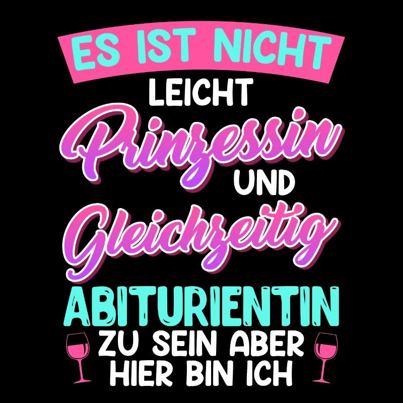 Abitur Not Easy PRINCESS et diplômé de l’ÉCOLE SECONDAIRE