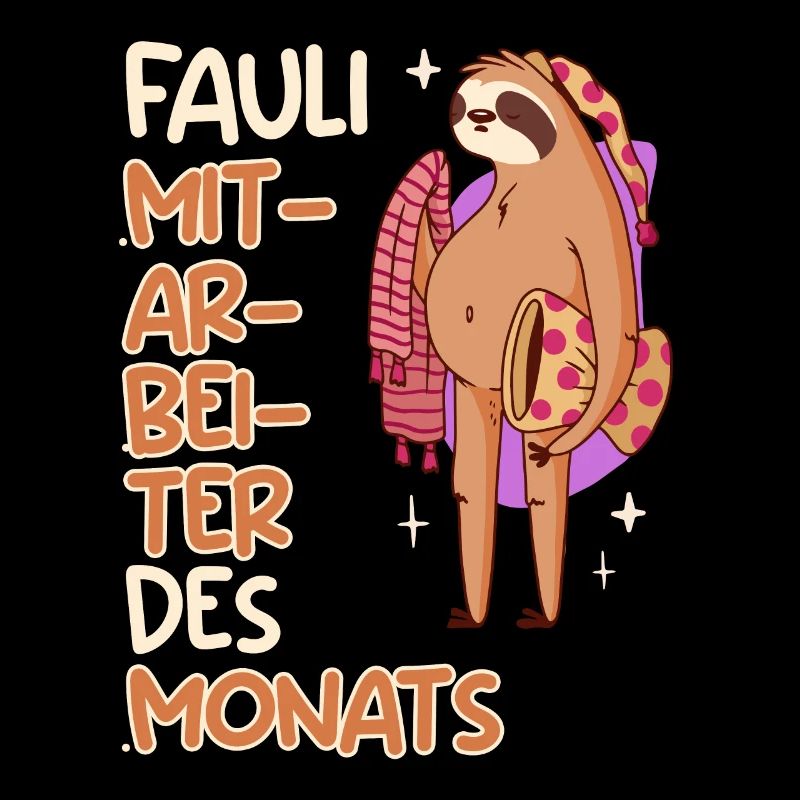 Faul Mitarbeiter des Monats Faultier Kollegen