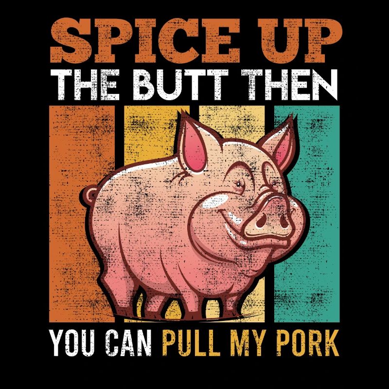 Meat Lovers SPICE UP THE BUTT Barbecue