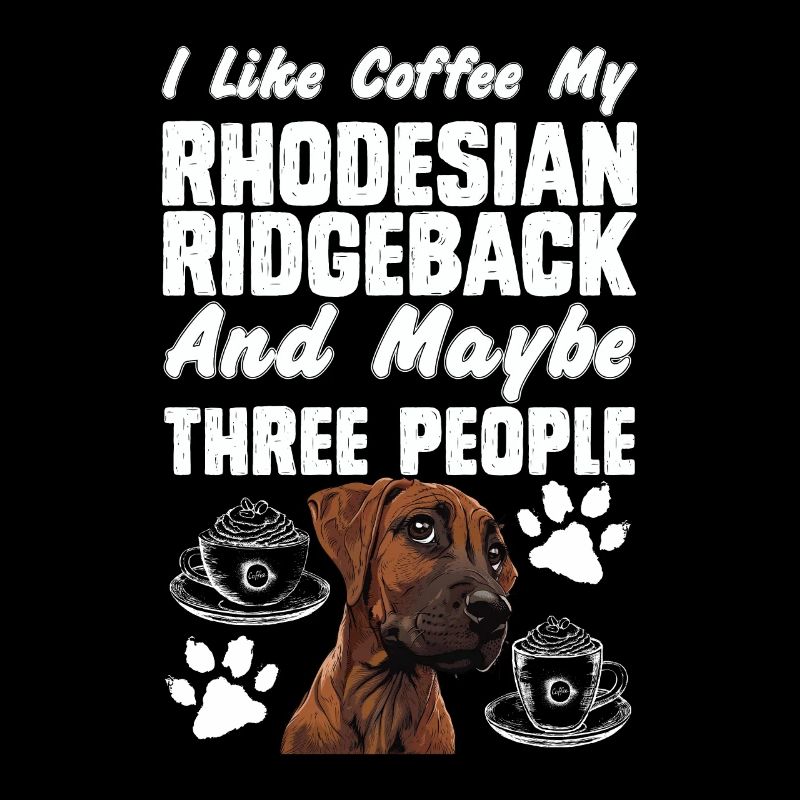 Hundebesitzer LIKE COFFEE MY RHODESIAN RIDGEBACK