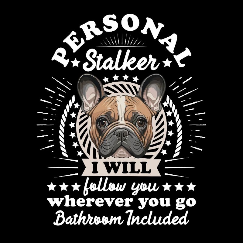Frenchie Personal Stalker Will Follow You Lustig
