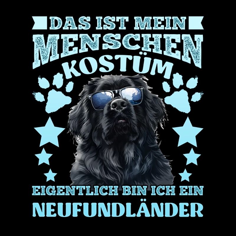 Newfie DAS IST MEIN MENSCHENKOSTÜM BIN EIN