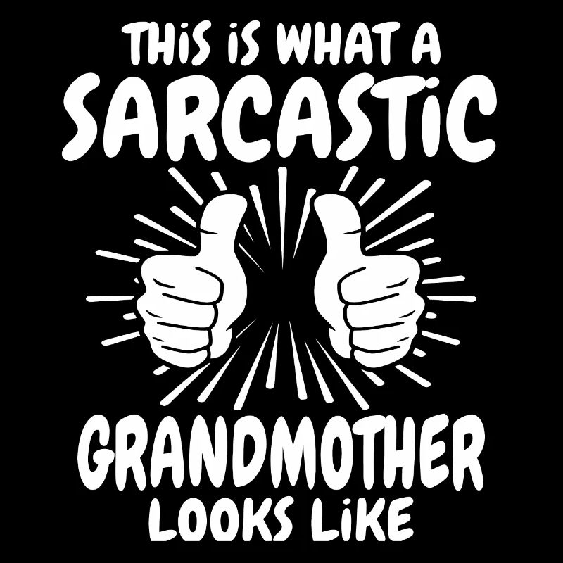 Sarkastische Grossmutter