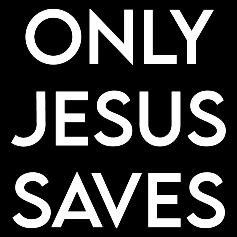 Seul Jésus sauve