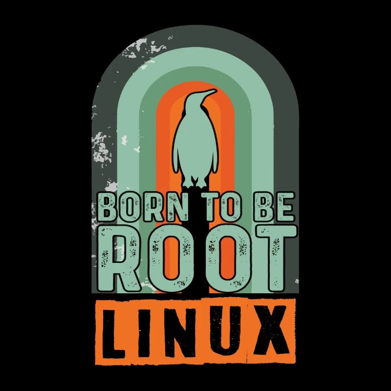 Born To Be Root Retro Linux Nerd Coding Geek
